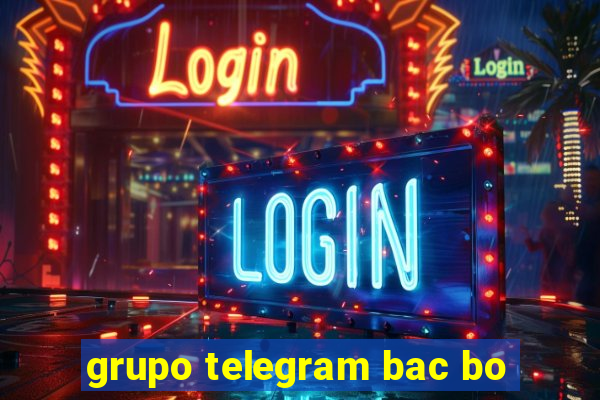 grupo telegram bac bo